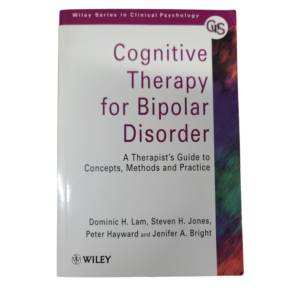 Cognitive Therapy for Bipolar Disorder Wiley Clinical Psychology 0471979457